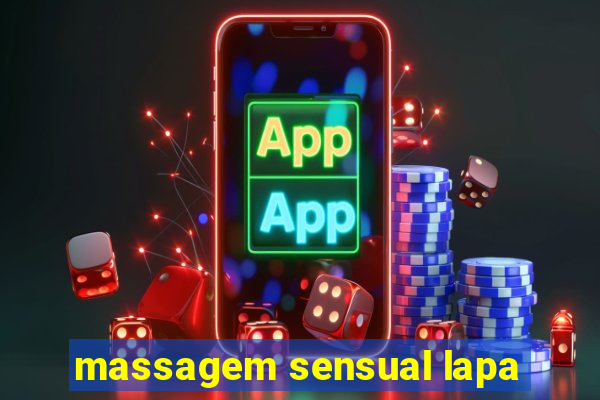 massagem sensual lapa